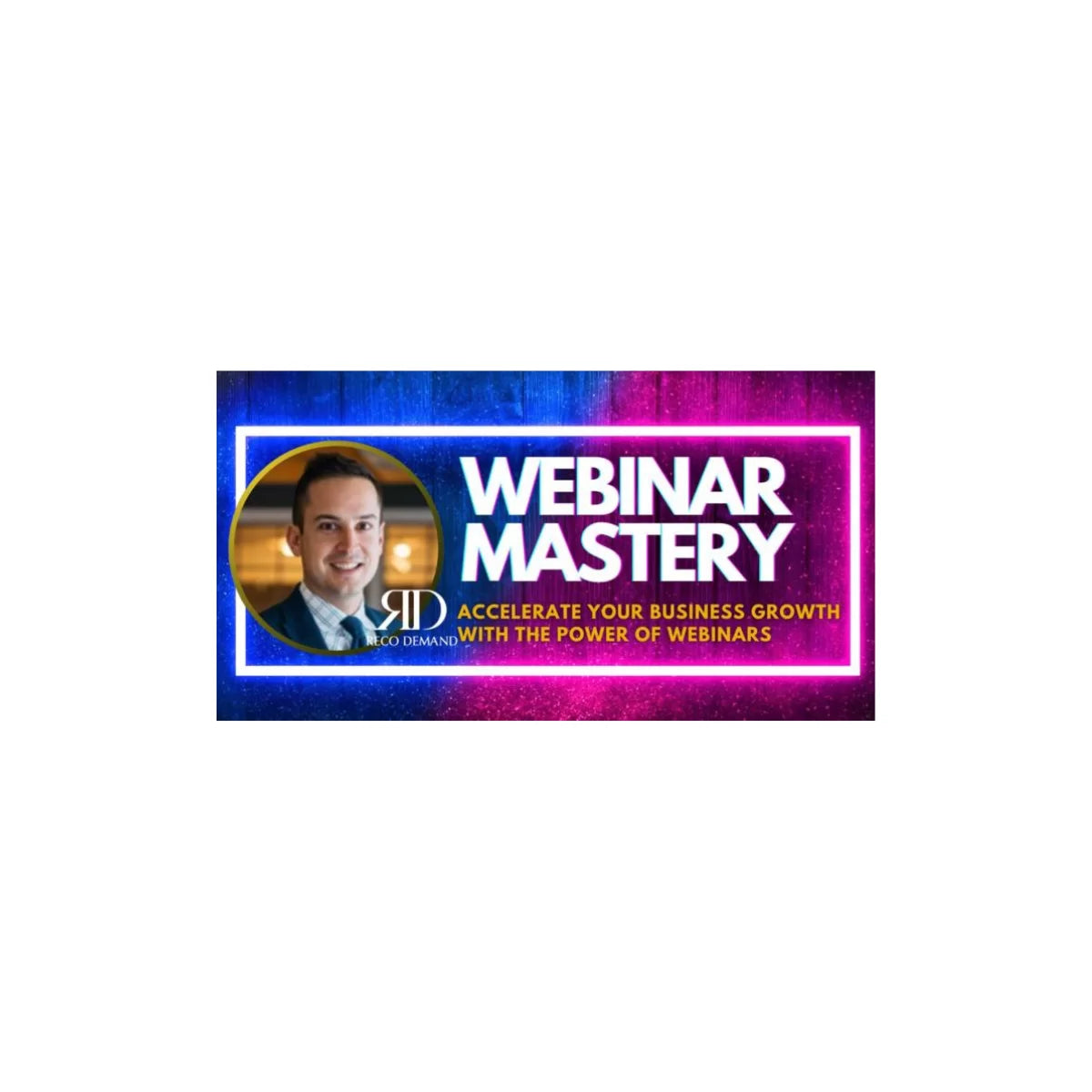 Yaman Abuibaid – RECODemand Webinar Mastery Course 2024