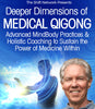 Roger Jahnke – Deeper Dimensions of Medical Qigong