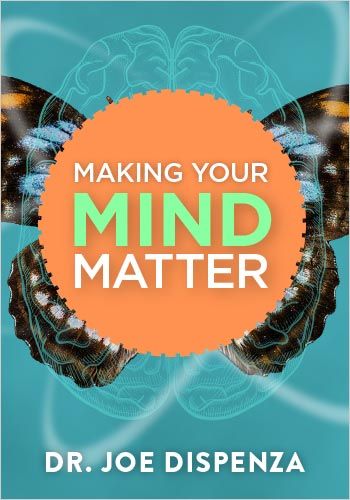 Joe Dispenza –Making Your Mind Matter Online Course Drive link