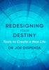 Dr. Joe Dispenza – Redesigning Your Destiny Online Course - Courcine