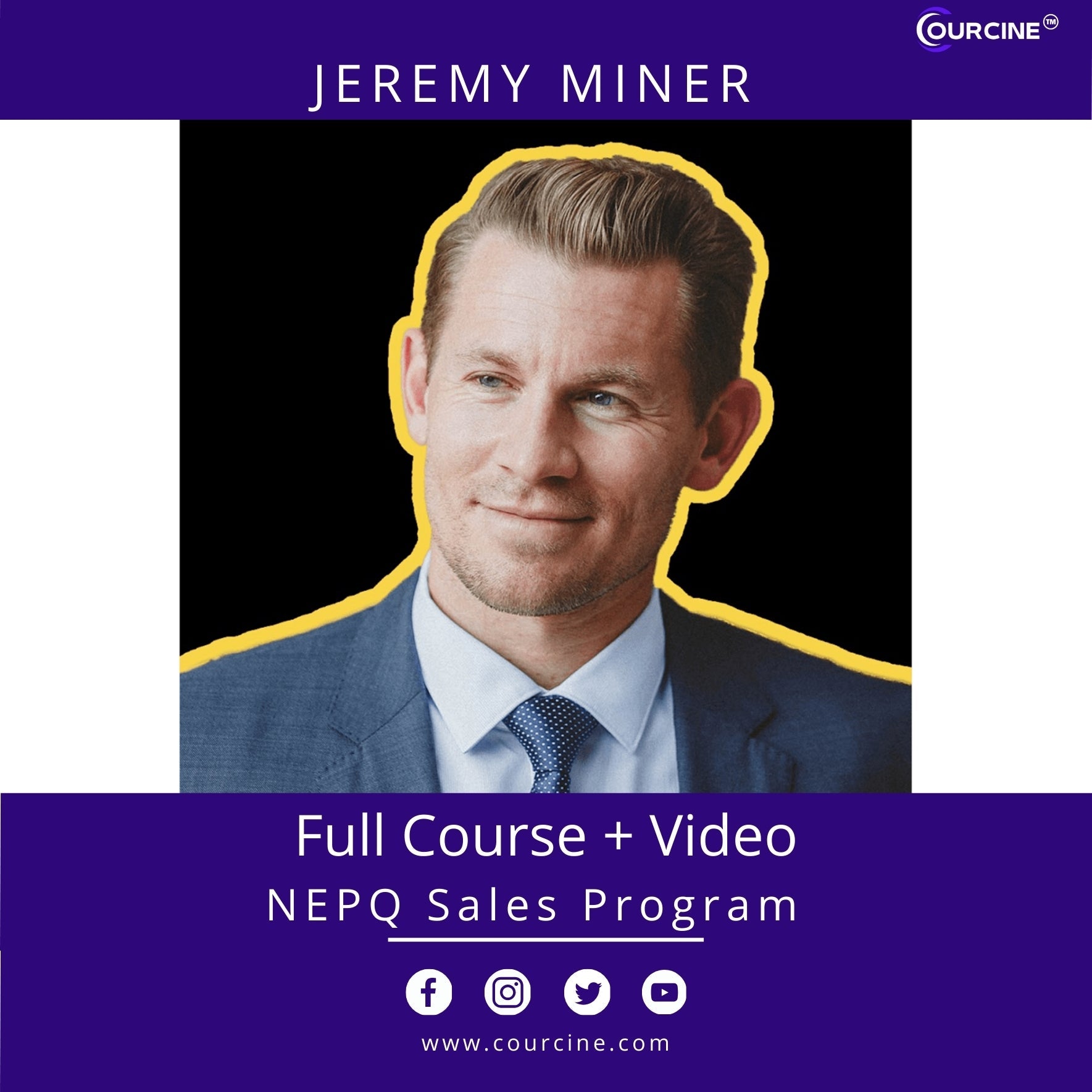 Jeremy Miner – NEPQ Sales Program【2023】{FULL COURSE + VIDEO} – ALL COURSES Lifetime Updates - Courcine