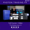 PhotonTradingFX – The Photon Course【2021】{FULL COURSE + VIDEO} – ALL COURSES Lifetime Updates - Courcine