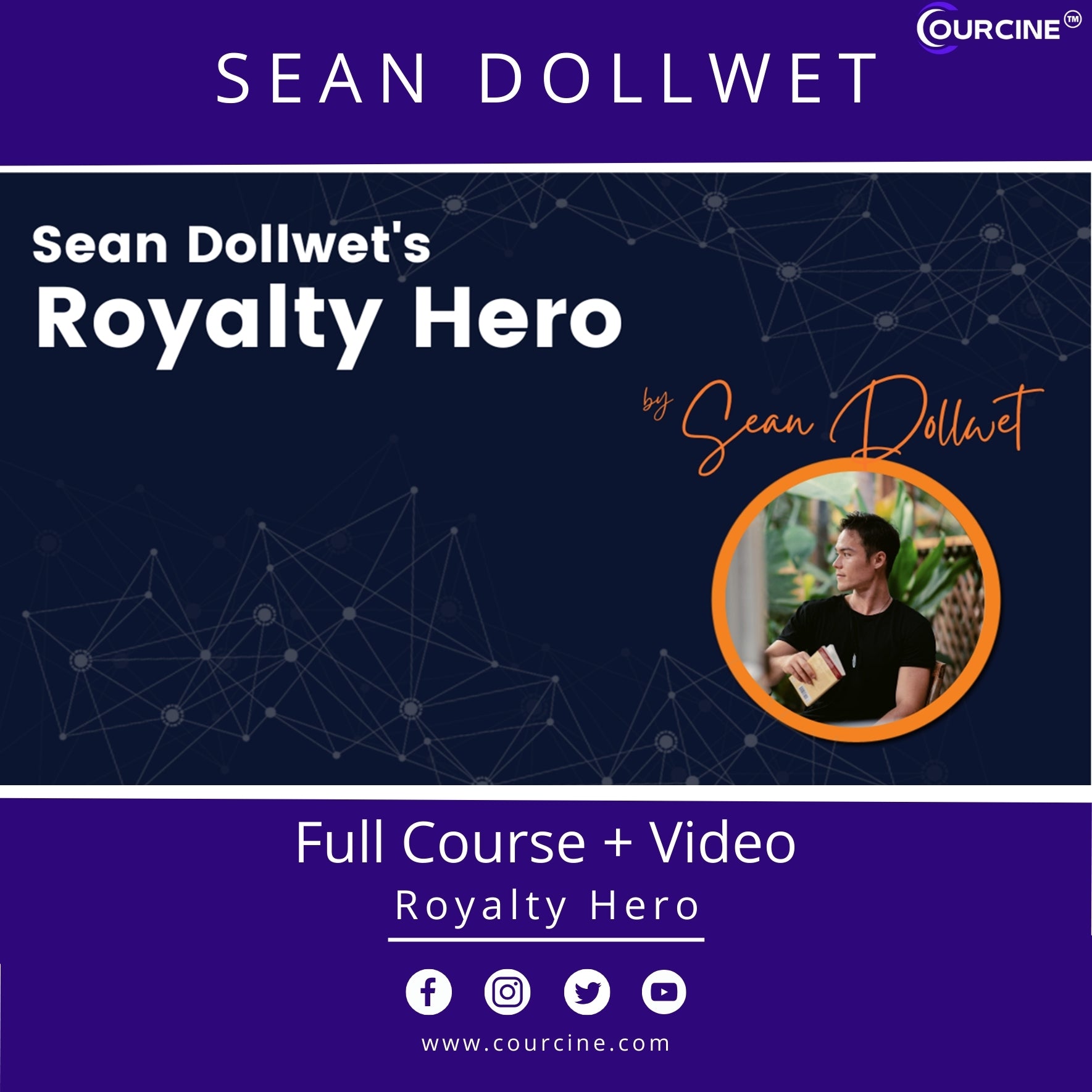 Sean Dollwet – Royalty Hero【2023】{FULL COURSE + VIDEO} - Courcine